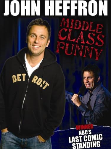     John Heffron: Middle Class Funny